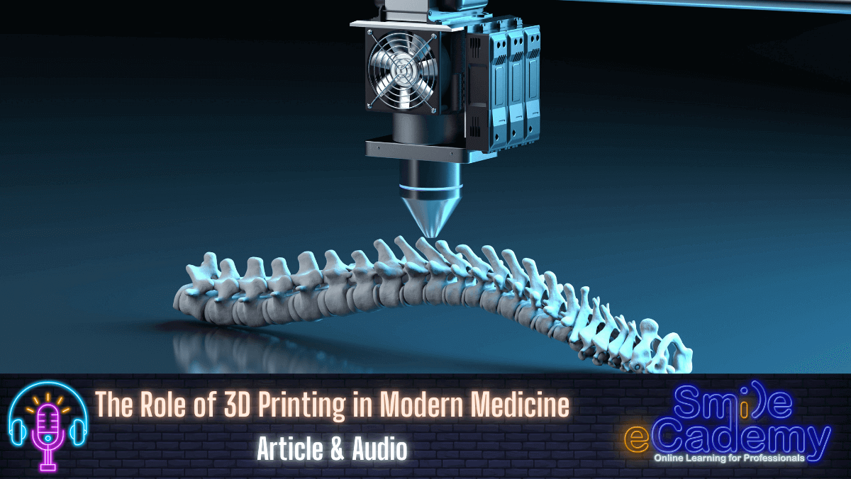 3d printing in modern medicine